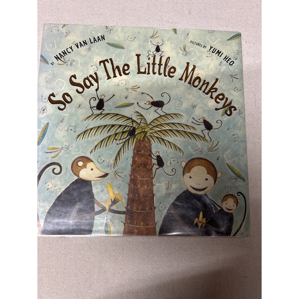 So Say The Little Monkeys Board Book Nancy Van Laan Yumi Heo Childrens Story '98